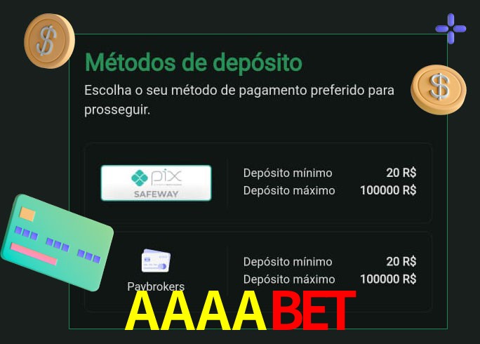 O cassino AAAAbet oferece uma grande variedade de métodos de pagamento